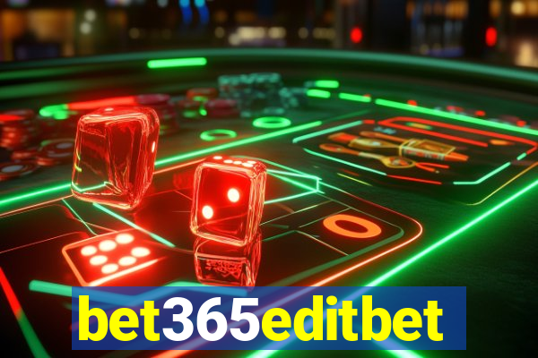 bet365editbet