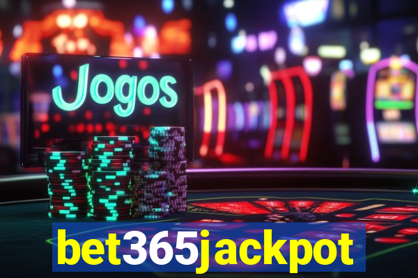 bet365jackpot