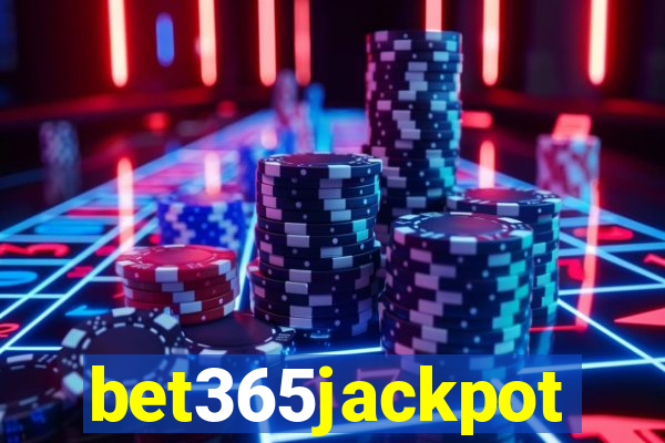 bet365jackpot