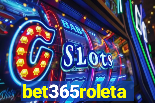 bet365roleta