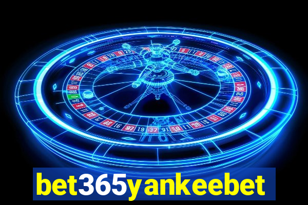 bet365yankeebet
