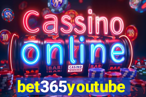 bet365youtube