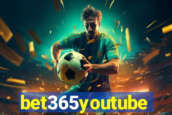 bet365youtube
