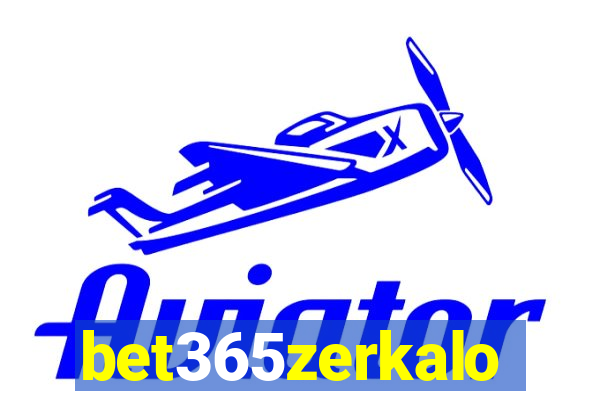 bet365zerkalo