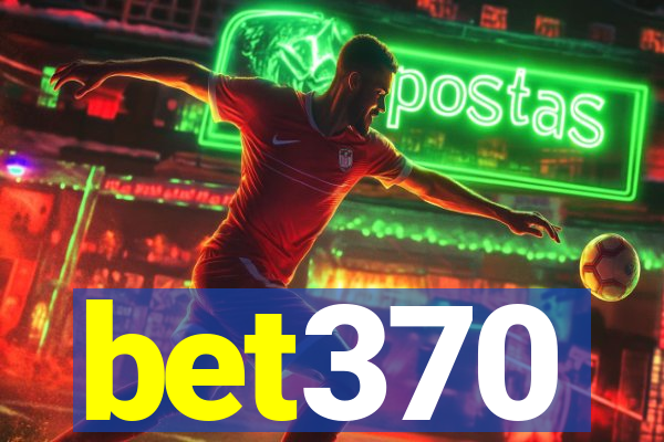 bet370