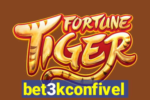 bet3kconfivel