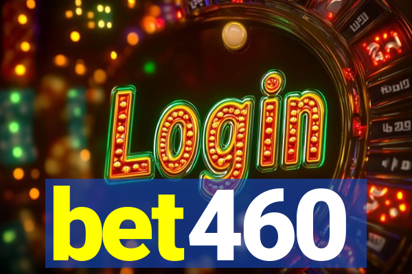 bet460