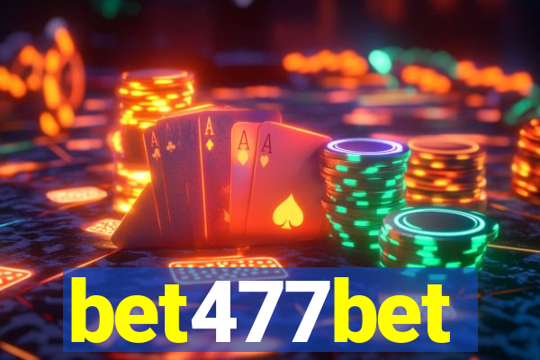 bet477bet