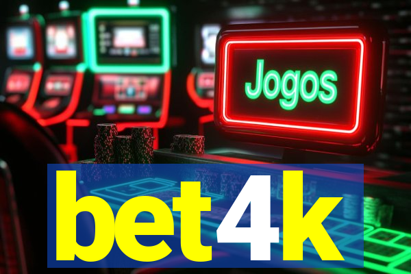 bet4k