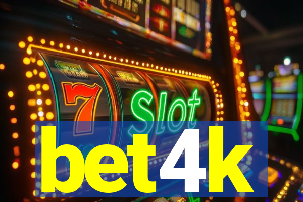 bet4k