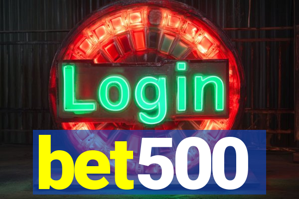 bet500