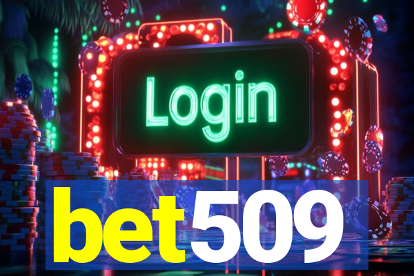 bet509