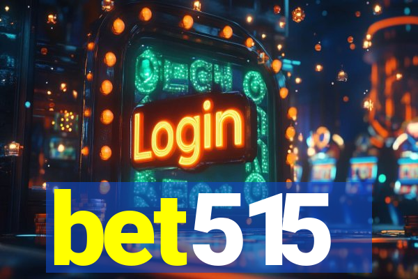 bet515