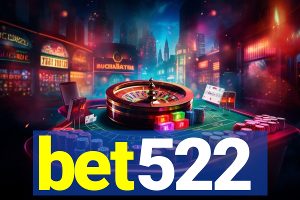 bet522