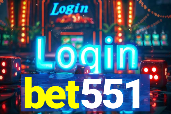 bet551