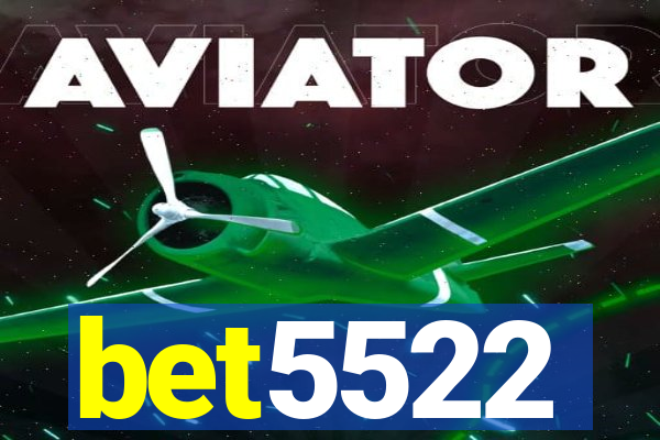 bet5522