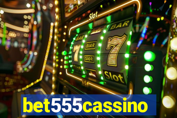 bet555cassino