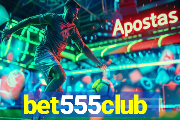 bet555club