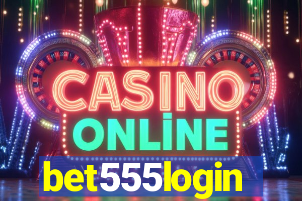bet555login