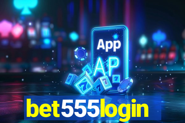 bet555login