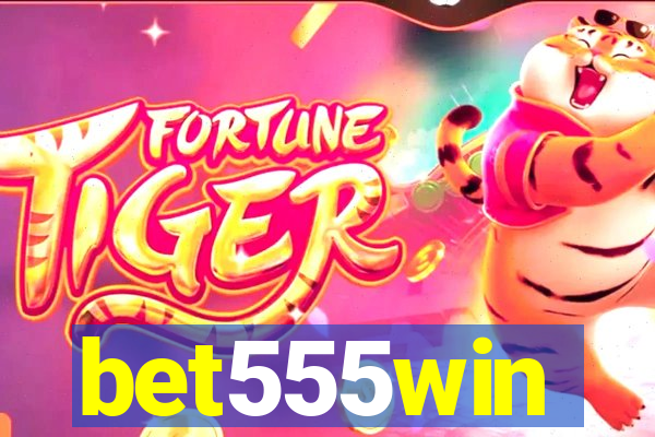 bet555win