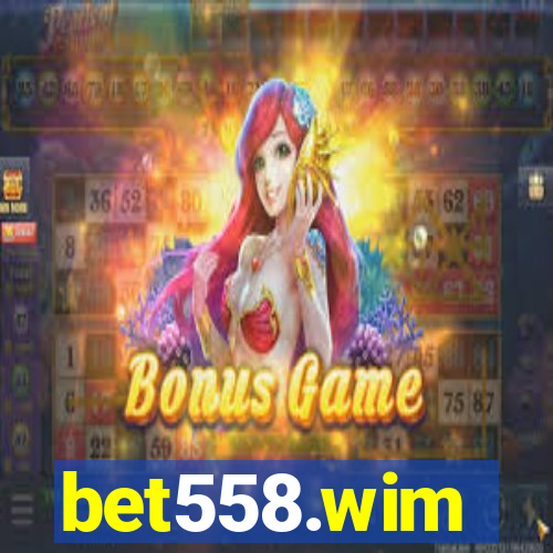 bet558.wim