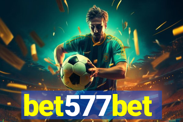 bet577bet