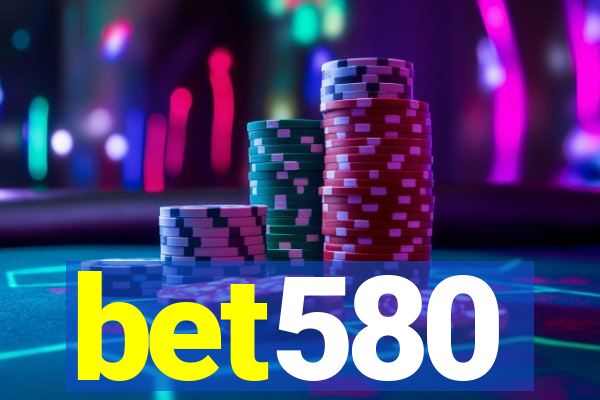bet580
