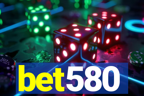bet580