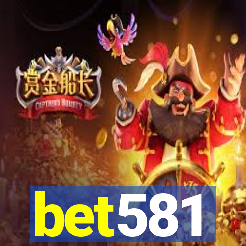 bet581