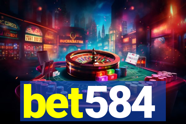 bet584