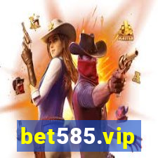bet585.vip