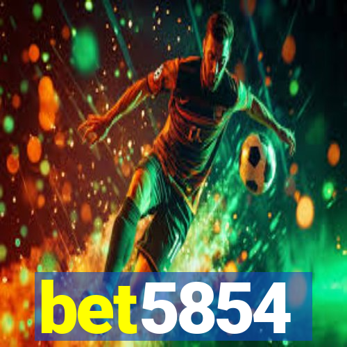 bet5854