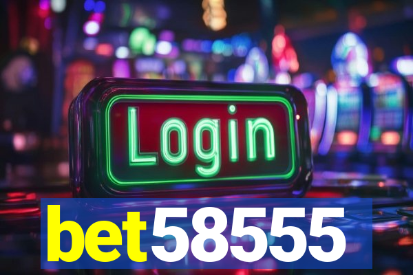 bet58555