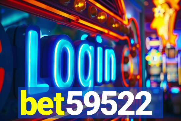 bet59522