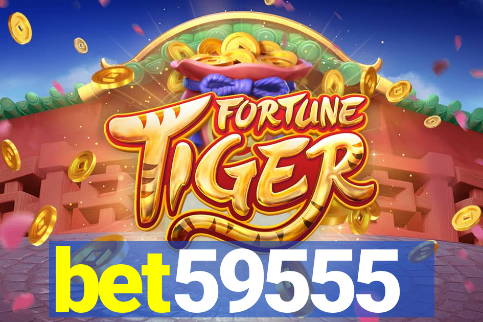 bet59555