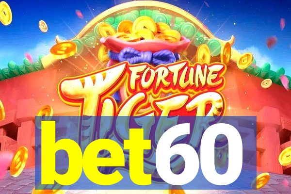 bet60