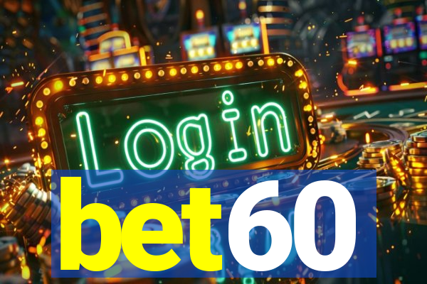 bet60