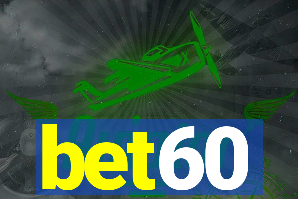 bet60