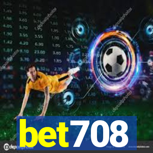 bet708