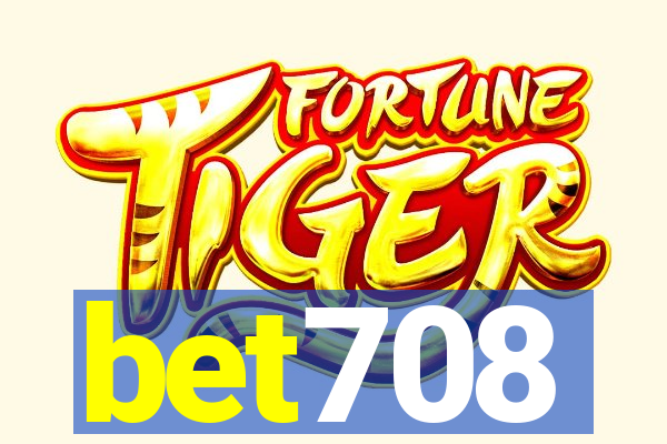 bet708
