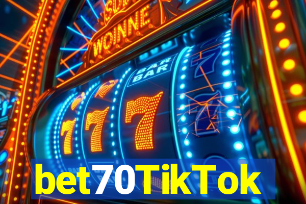 bet70TikTok