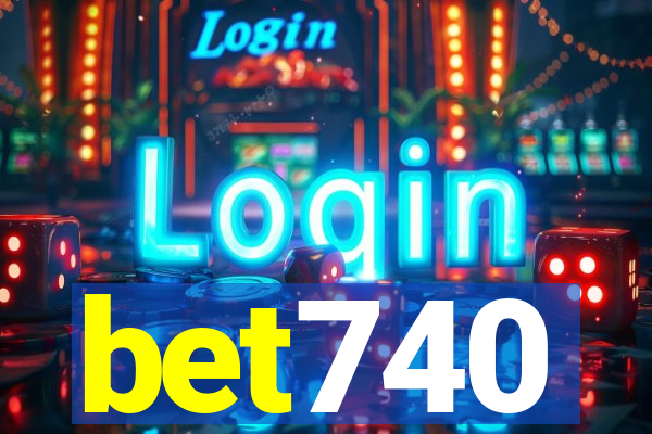 bet740