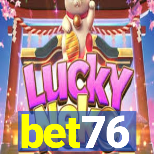 bet76