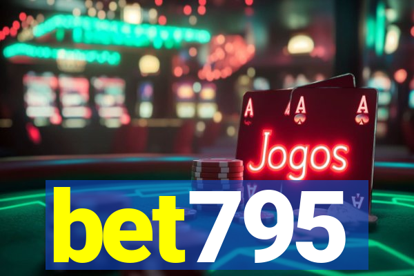 bet795