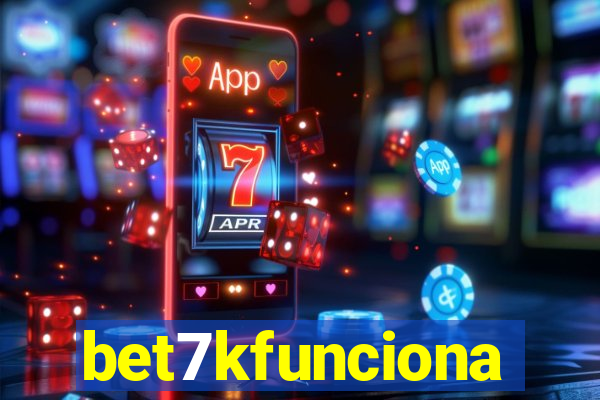 bet7kfunciona