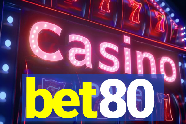 bet80