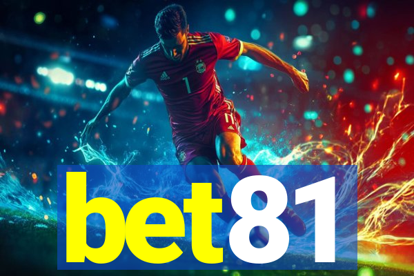 bet81