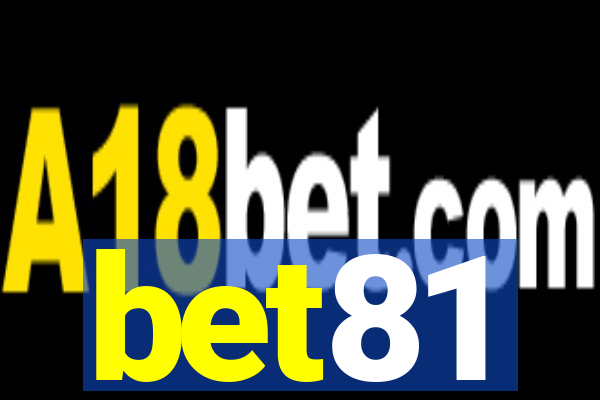 bet81