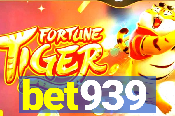 bet939
